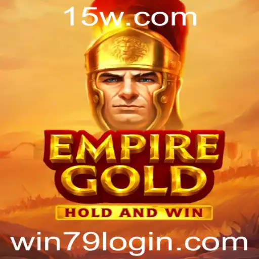 Descubra o Mundo de EmpireGold: O Jogo de Estratégia que Revoluciona com Win79