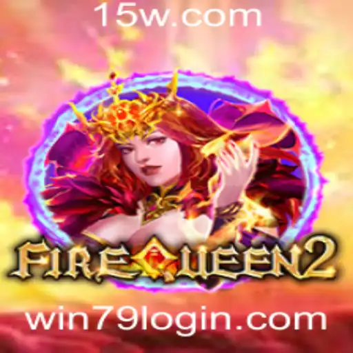 Explorando FireQueen2: O Avassalador Jogo com a Palavra-Chave Win79