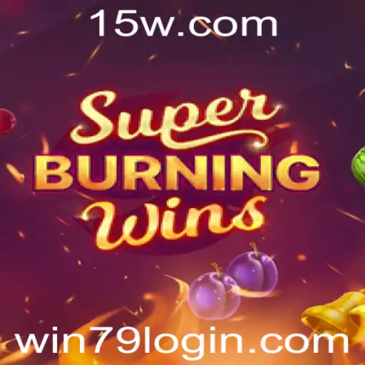 Descubra as Emoções de SuperBurningWins com Win79
