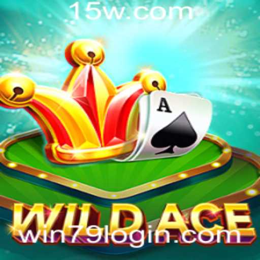 Descubra o Mundo Emocionante de WildAce e a Oportunidade Win79